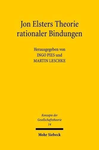 Jon Elsters Theorie rationaler Bindungen