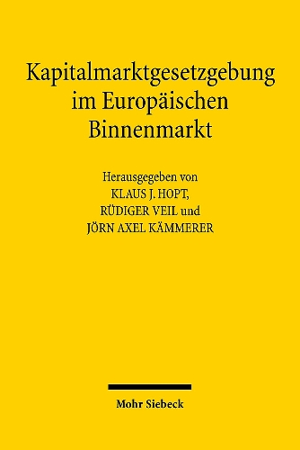 Kapitalmarktgesetzgebung im Europäischen Binnenmarkt