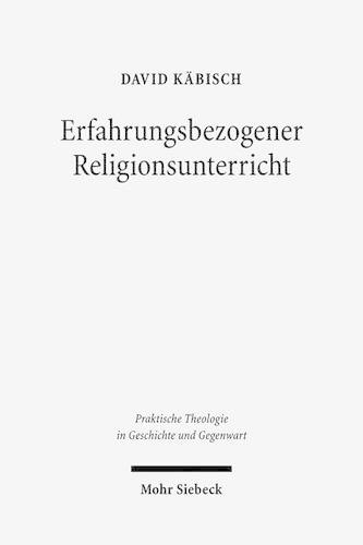 Erfahrungsbezogener Religionsunterricht