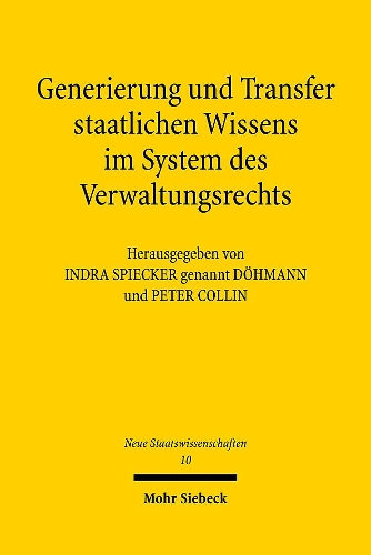 Generierung und Transfer staatlichen Wissens im System des Verwaltungsrechts