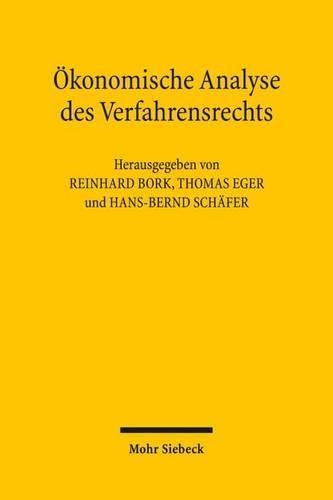Ökonomische Analyse des Verfahrensrechts