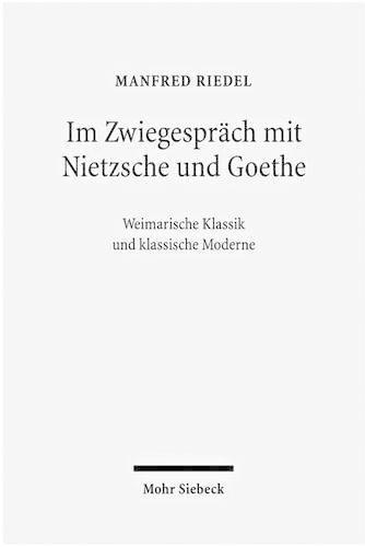 Im Zwiegespräch mit Nietzsche und Goethe