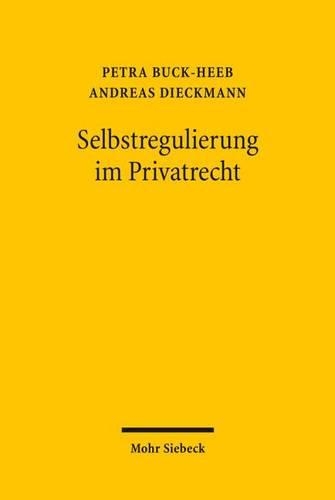 Selbstregulierung im Privatrecht