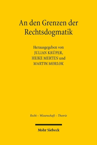 An den Grenzen der Rechtsdogmatik
