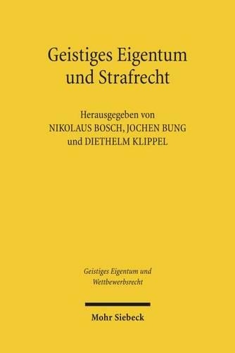 Geistiges Eigentum und Strafrecht