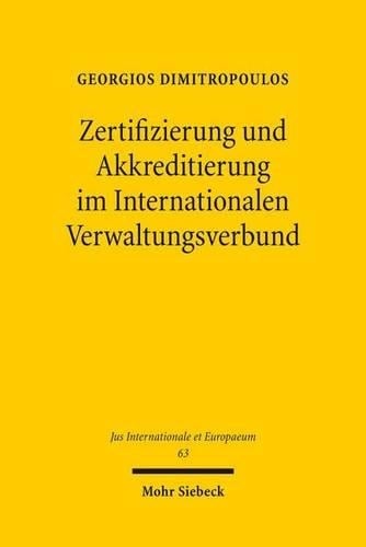 Zertifizierung und Akkreditierung im Internationalen Verwaltungsverbund