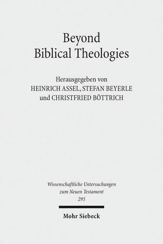 Beyond Biblical Theologies