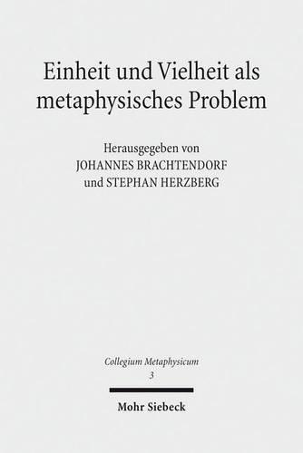 Einheit und Vielheit als metaphysisches Problem