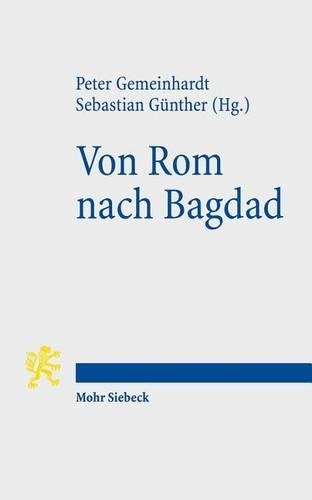 Von Rom nach Bagdad