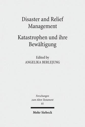 Disaster and Relief Management - Katastrophen und ihre Bewältigung