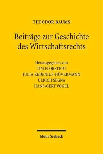 Beiträge zur Geschichte des Wirtschaftsrechts