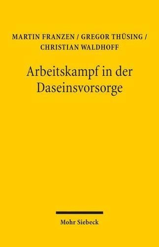 Arbeitskampf in der Daseinsvorsorge