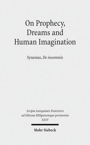 On Prophecy, Dreams and Human Imagination XXIV