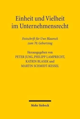 Einheit und Vielheit im Unternehmensrecht