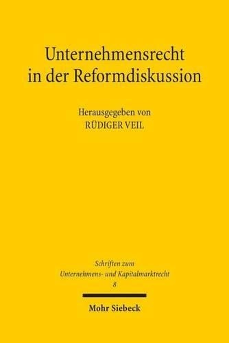 Unternehmensrecht in der Reformdiskussion
