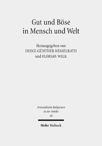 Gut und Böse in Mensch und Welt