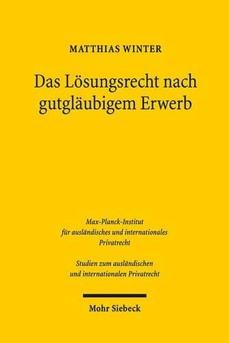 Das Lösungsrecht nach gutgläubigem Erwerb