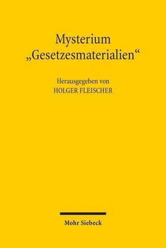 Mysterium "Gesetzesmaterialien"