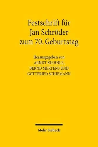 Festschrift für Jan Schröder zum 70. Geburtstag