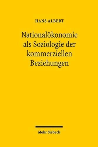 Nationalökonomie als Soziologie der kommerziellen Beziehungen