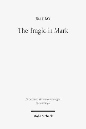 The Tragic in Mark