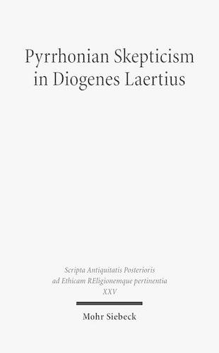 Pyrrhonian Skepticism in Diogenes Laertius XXV