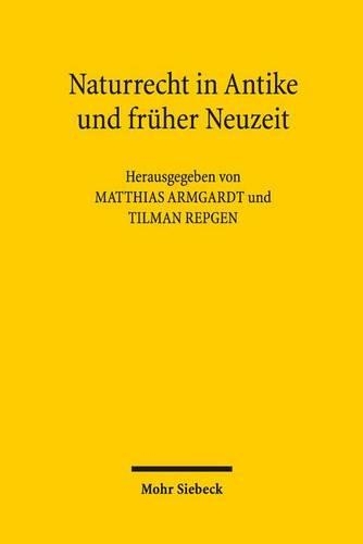 Naturrecht in Antike und früher Neuzeit