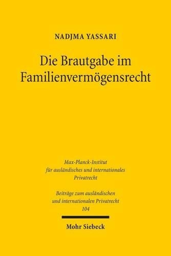 Die Brautgabe im Familienvermögensrecht