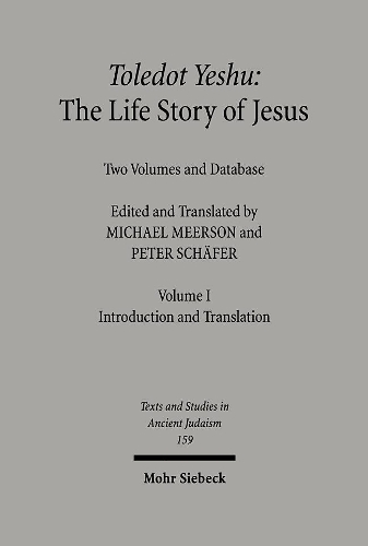 Toledot Yeshu: The Life Story of Jesus