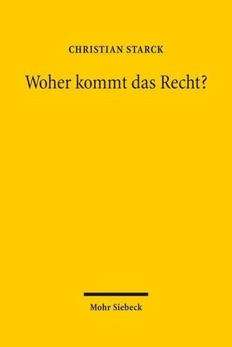 Woher kommt das Recht?