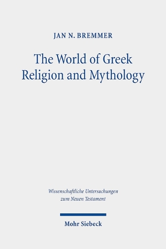 The World of Greek Religion and Mythology