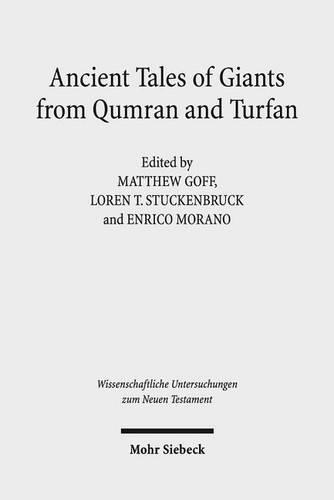 Ancient Tales of Giants from Qumran and Turfan