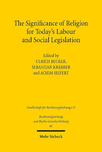 The Significance of Religion for Today's Labour and Social Legislation
