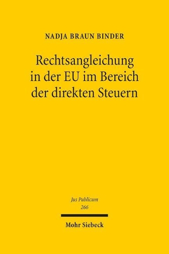 Rechtsangleichung in der EU im Bereich der direkten Steuern