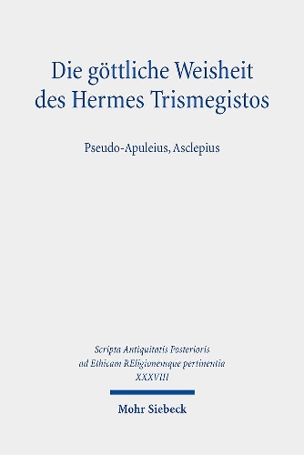 Die göttliche Weisheit des Hermes Trismegistos XXXVIII