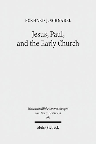 Jesus, Paul, and the Early Church