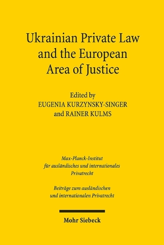 Ukrainian Private Law and the European Area of Justice