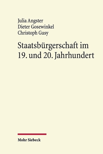Staatsbürgerschaft im 19. und 20. Jahrhundert