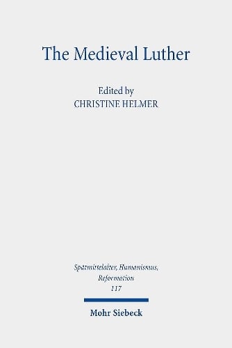 The Medieval Luther