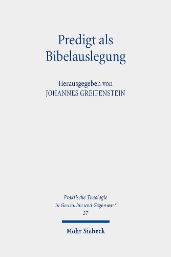 Predigt als Bibelauslegung
