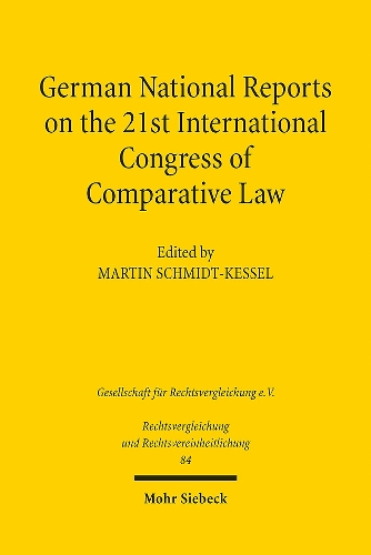 German National Reports on the 21st International Congress of Comparative Law