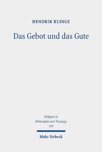 Das Gebot und das Gute