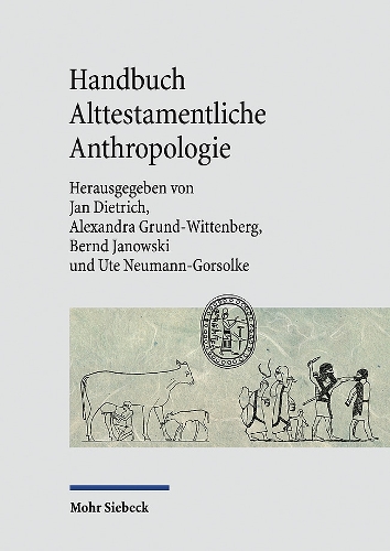 Handbuch Alttestamentliche Anthropologie