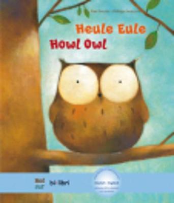 Heule Eule / Howl Owl