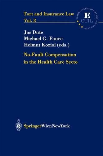 No Fault Compensation in the Health Care Sector