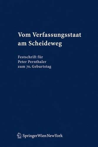 Vom Verfassungsstaat am Scheideweg