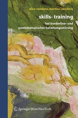 Skills-Training Bei Borderline- Und Posttraumatischer Belastungsstorung