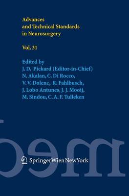 Advances and Technical Standards in Neurosurgery, Vol. 31