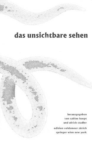 Das Unsichtbare Sehen