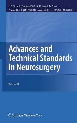 Advances and Technical Standards in Neurosurgery, Vol. 33